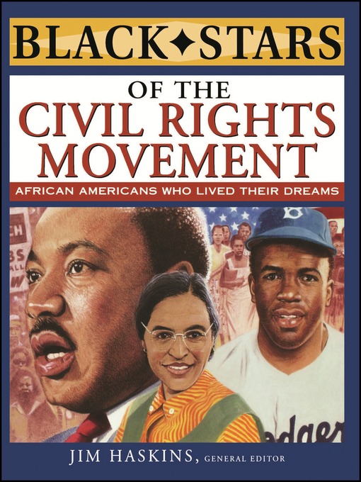 Title details for Black Stars of the Civil Rights Movement by Jim Haskins - Available